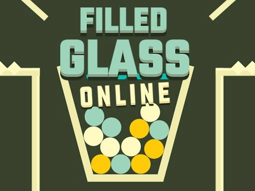 Filled Glass Online