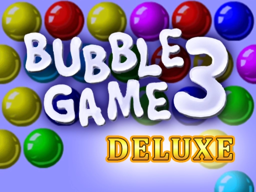 Bubble Game 3 Deluxe